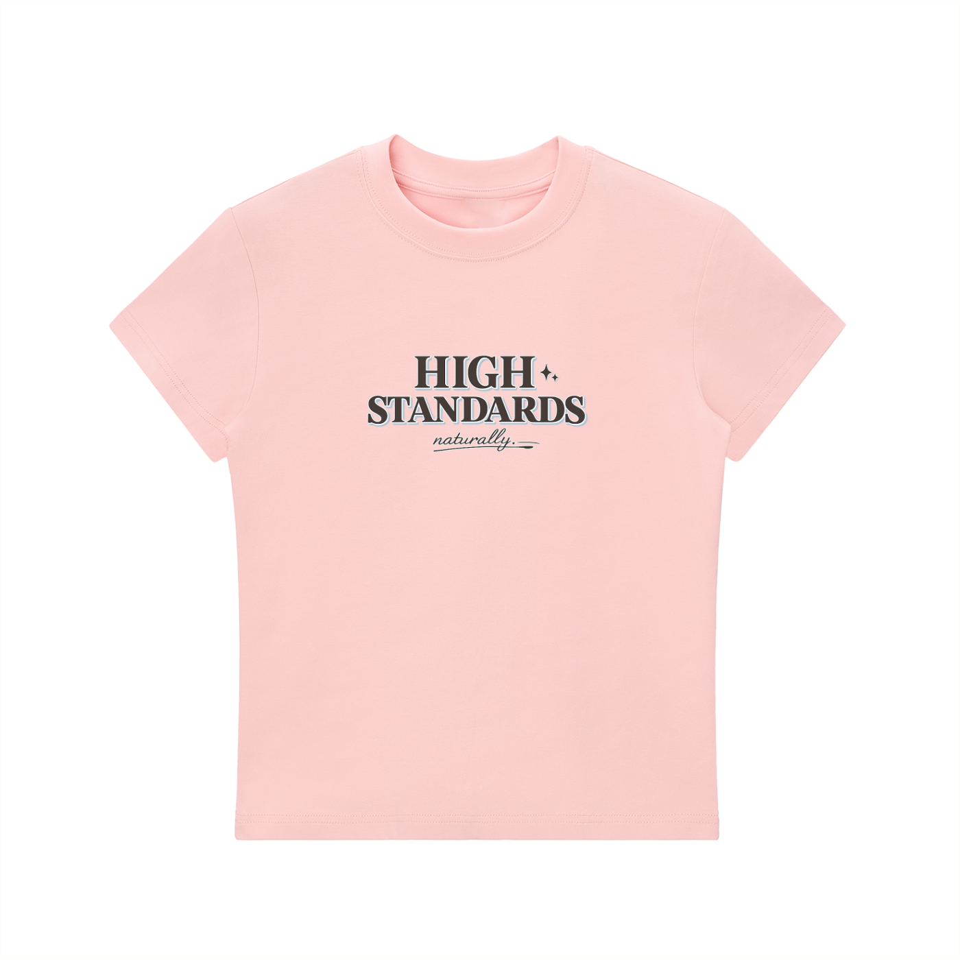 HIGH STANDARDS Tee | Women’s Premium Bodycon Cotton T-Shirt