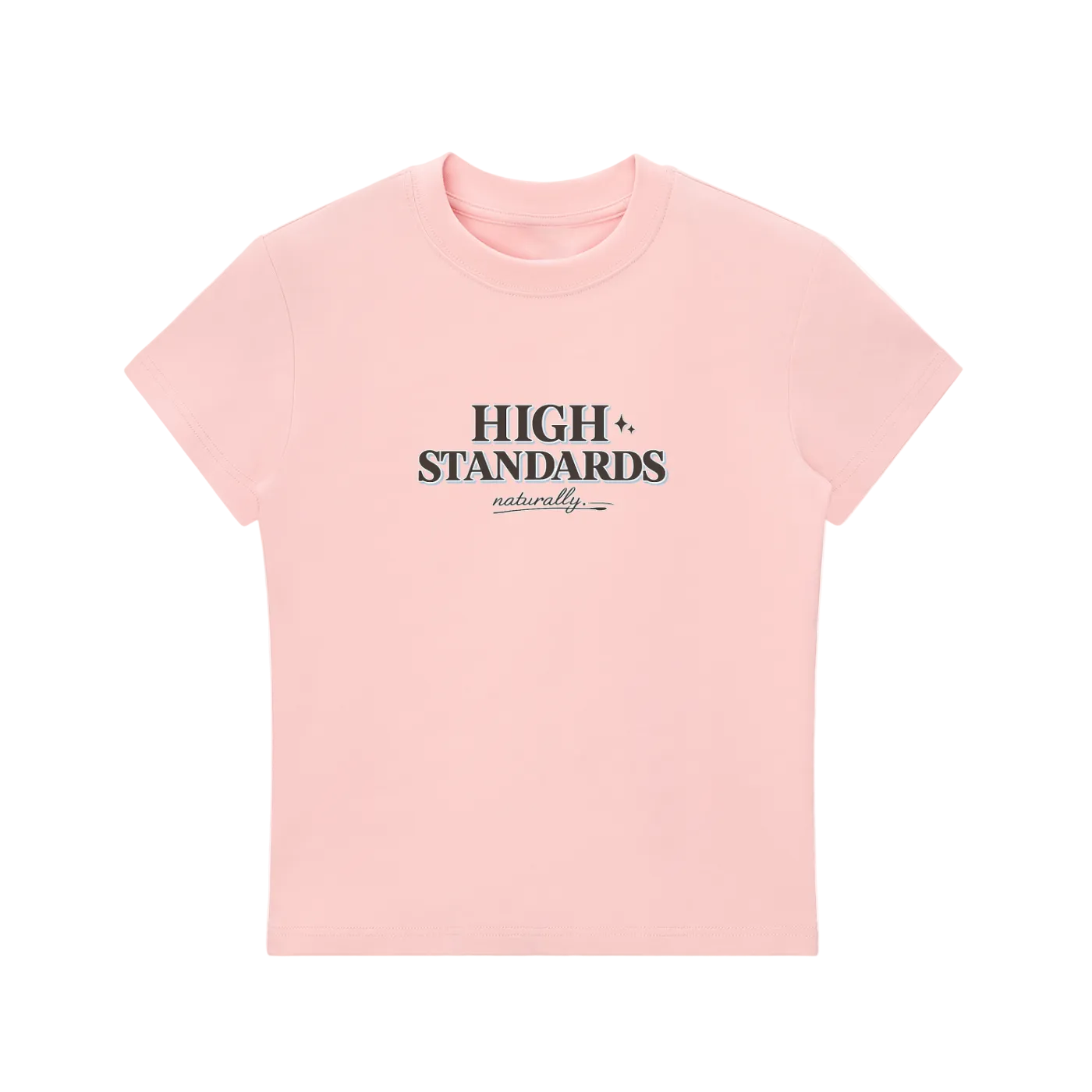 HIGH STANDARDS Tee | Women’s Premium Bodycon Cotton T-Shirt