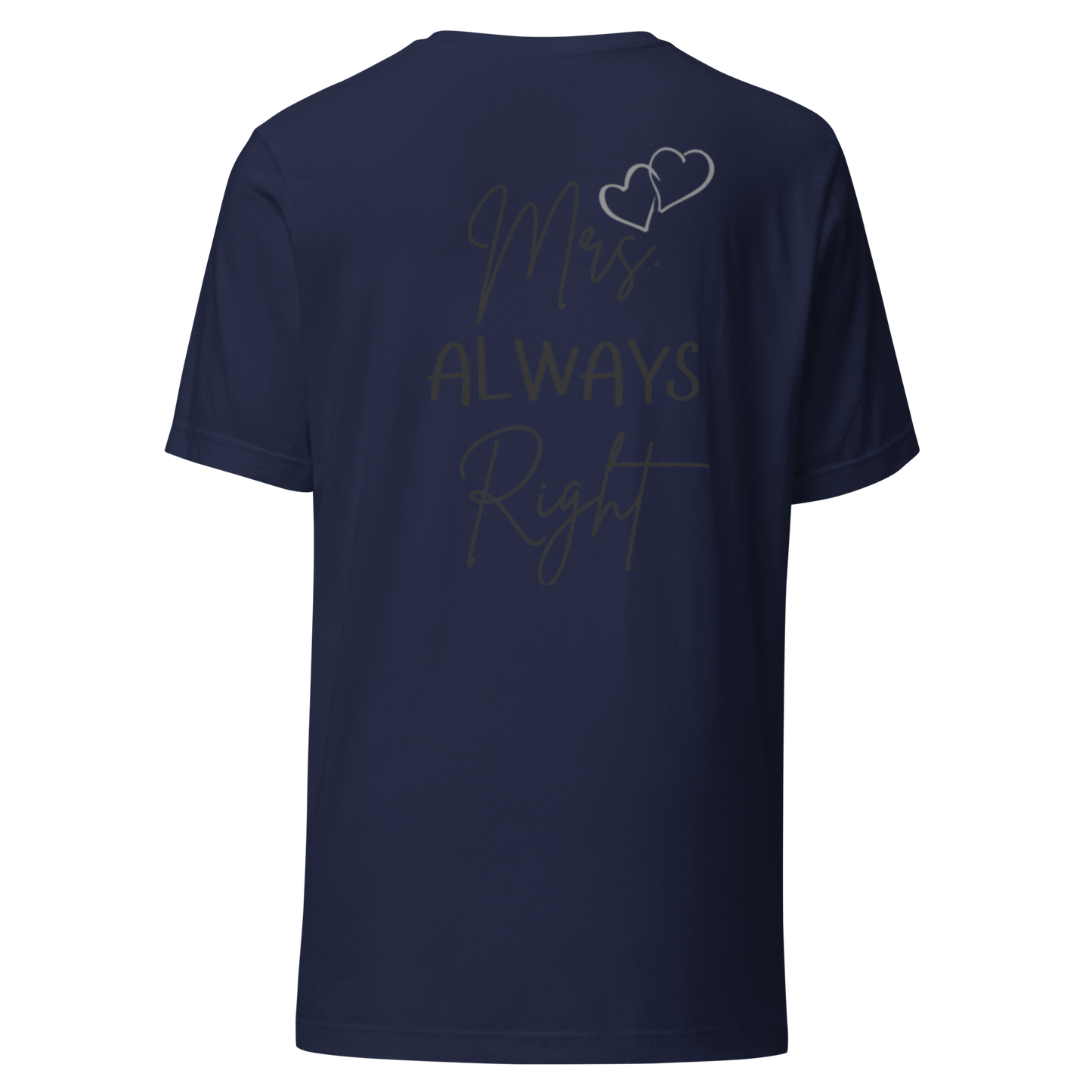 HER staple eco t-shirt: Mrs. Always Right