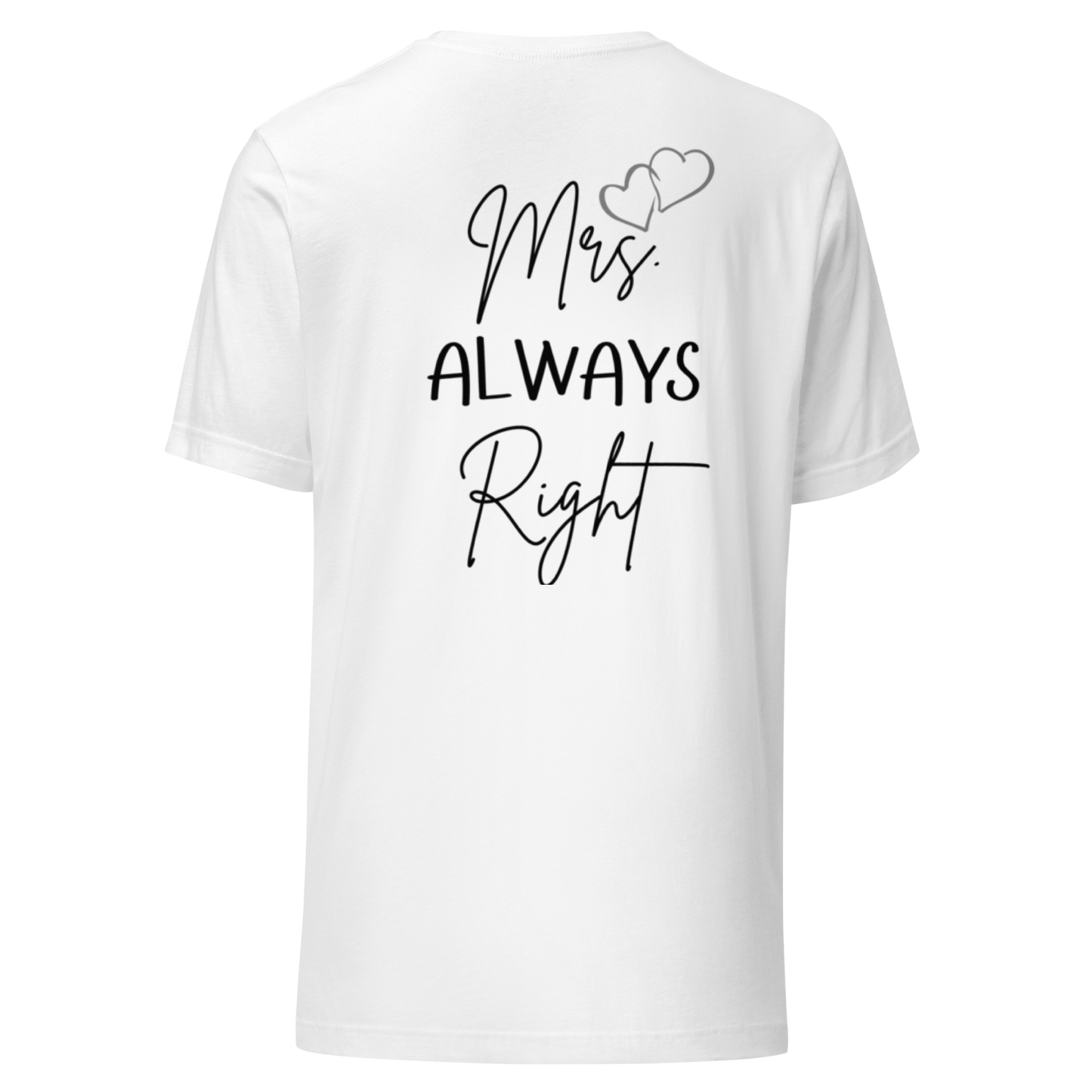 HER staple eco t-shirt: Mrs. Always Right